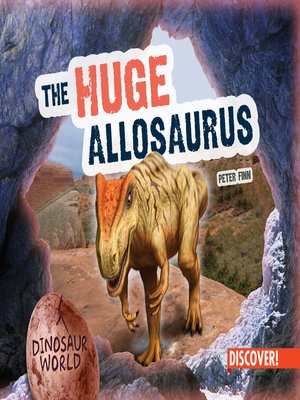 cover image of The Huge Allosaurus